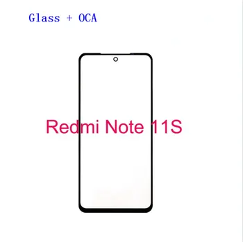 LCD Cam Ön OCA Tutkal İle Xiaomi Redmi İçin Not 11S dokunmatik ekran paneli İçin Ön Dış Cam Lens Redmi Not 11S